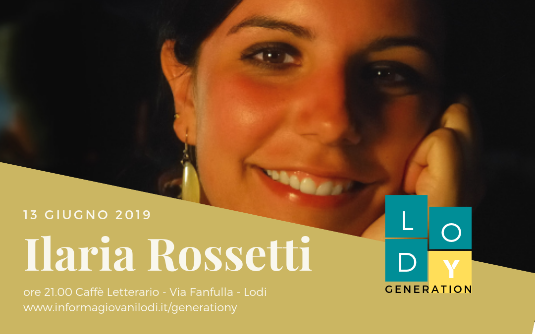 Generation Y – ILARIA ROSSETTI