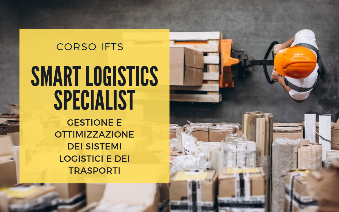 Corso IFTS: Smart logistic